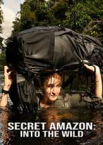 Watch Secret Amazon: Into the Wild Zmovies