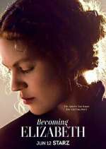 Watch Becoming Elizabeth Zmovies