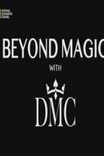 Watch Beyond Magic with DMC Zmovies