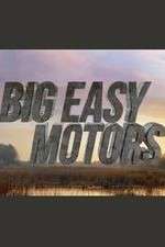 Watch Big Easy Motors Zmovies