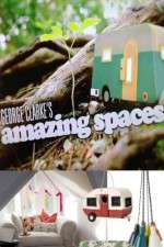 Watch George Clarkes Amazing Spaces Zmovies