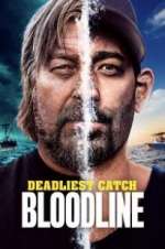 Watch Deadliest Catch: Bloodline Zmovies