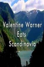 Watch Valentine Warner Eats Scandinavia Zmovies