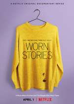 Watch Worn Stories Zmovies