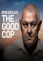 Watch Ron Iddles: The Good Cop Zmovies