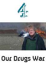 Watch Our Drugs War Zmovies