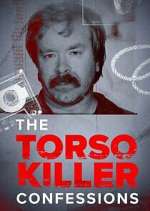 Watch The Torso Killer Confessions Zmovies
