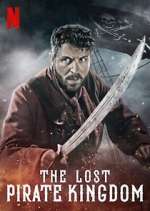 Watch The Lost Pirate Kingdom Zmovies