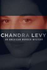 Watch Chandra Levy: An American Murder Mystery Zmovies
