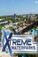 Watch Xtreme Waterparks Zmovies