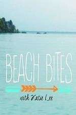 Watch Beach Bites with Katie Lee Zmovies