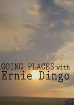 Watch Going Places with Ernie Dingo Zmovies