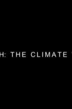 Watch Earth: The Climate Wars Zmovies