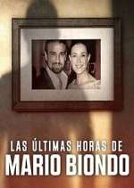 Watch Las Últimas Horas de Mario Biondo Zmovies