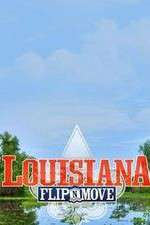 Watch Louisiana Flip N Move Zmovies