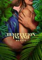 Watch Temptation Island México Zmovies