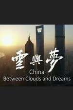Watch China: Between Clouds and Dreams Zmovies