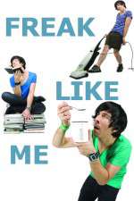 Watch Freak Like Me Zmovies