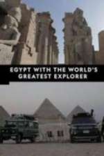 Watch Egypt With The World\'s Greatest Explorer Zmovies