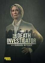Watch The Death Investigator with Barbara Butcher Zmovies