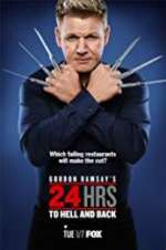 Watch Gordon Ramsay\'s 24 Hrs to Hell and Back Zmovies