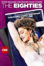 Watch The Eighties Zmovies