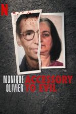 Watch Monique Olivier: Accessory to Evil Zmovies