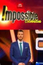 Watch Impossible Celebrities Zmovies