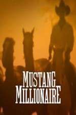 Watch Mustang Millionaire Zmovies