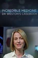 Watch Incredible Medicine: Dr Weston's Casebook Zmovies