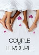 Watch Couple to Throuple Zmovies