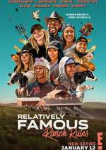 Watch Relatively Famous: Ranch Rules Zmovies