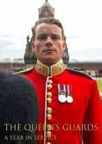 Watch The Queen's Guards: A Year in Service Zmovies