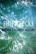 Watch Shipwrecks: Britain's Sunken History Zmovies