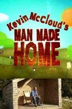 Watch Kevin McClouds Man Made Home Zmovies