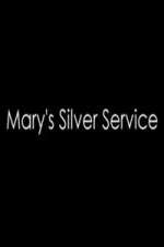 Watch Marys Silver Service Zmovies