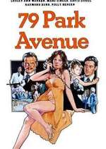 Watch 79 Park Avenue Zmovies