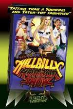 Watch Hillbilly Horror Show Zmovies