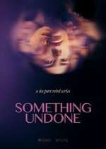 Watch Something Undone Zmovies