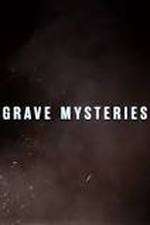 Watch Grave Mysteries Zmovies