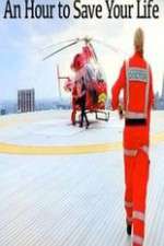 Watch An Hour to Save Your Life Zmovies