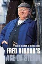Watch Fred Dibnah's Age Of Steam Zmovies