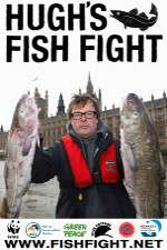 Watch Hugh's Fish Fight Zmovies
