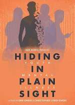 Watch Hiding in Plain Sight: Youth Mental Illness Zmovies