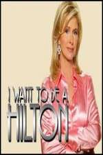 Watch I Want to Be a Hilton Zmovies
