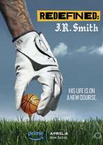 Watch Redefined: J.R. Smith Zmovies