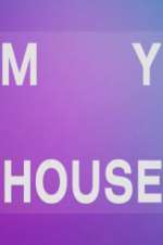 Watch My House Zmovies