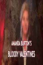 Watch Amanda Burton's Bloody Valentines Zmovies