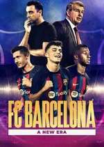 Watch FC Barcelona: A New Era Zmovies