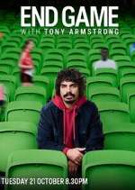 Watch End Game with Tony Armstrong Zmovies
